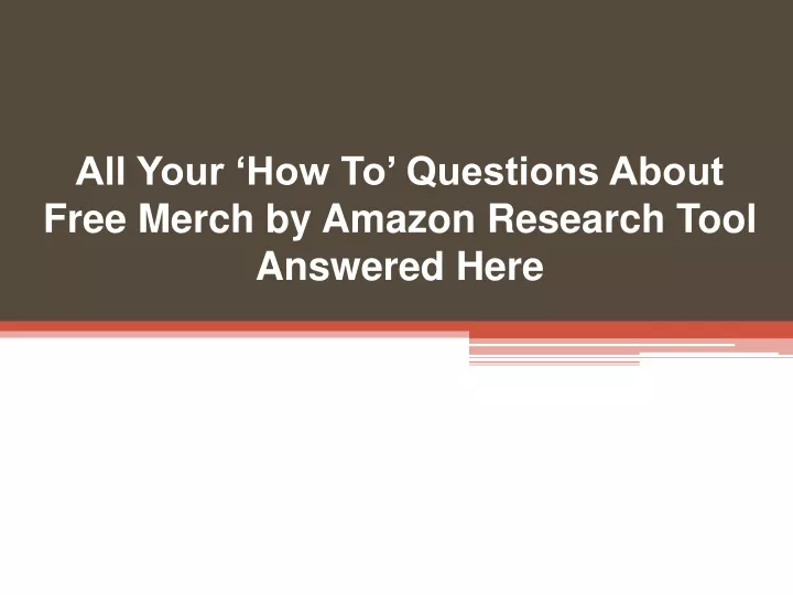 all your how to questions about free merch by amazon research tool answered here