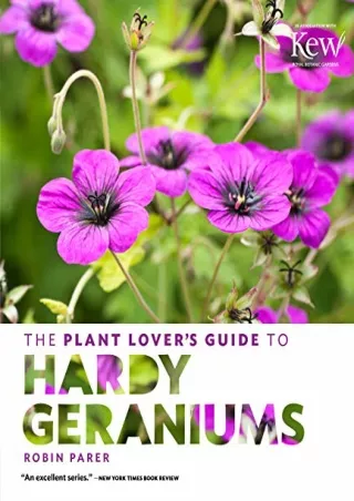 DOWNLOAD/PDF The Plant Lover's Guide to Hardy Geraniums (The Plant Lover’s Guides)