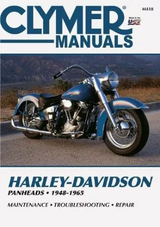 [PDF READ ONLINE] Harley-Davidson Panheads 1948-1965: Service, Repair, Maintenance (Clymer Motorcycle)