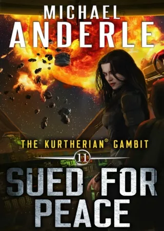 Download Book [PDF] Sued For Peace (The Kurtherian Gambit Book 11)