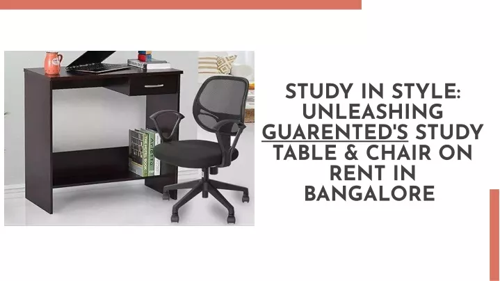 study in style unleashing guarented s study table