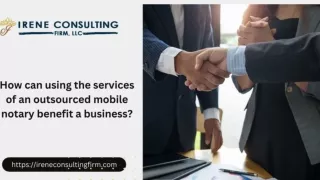 How can using the services of an outsourced mobile notary benefit a business