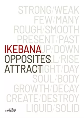 $PDF$/READ/DOWNLOAD Ikebana. Opposites Attract