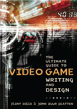 DOWNLOAD/PDF The Ultimate Guide to Video Game Writing and Design