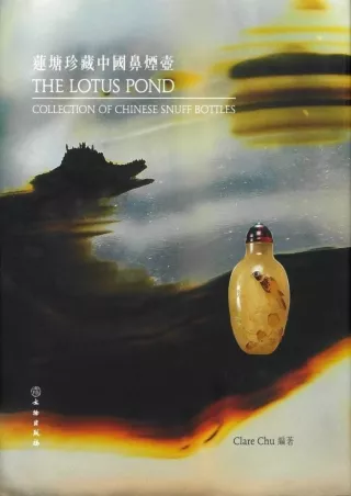 PDF_ The Lotus Pond Collection of Chinese Snuff Bottles