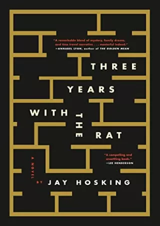 [READ DOWNLOAD] Three Years with the Rat: A Novel