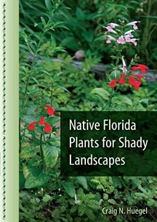 READ [PDF] Native Florida Plants for Shady Landscapes