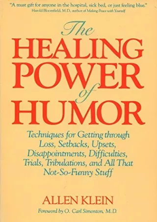 [PDF READ ONLINE] The Healing Power of Humor: Techniques for Getting Through Loss, Setbacks,
