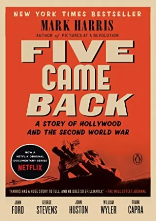 [PDF READ ONLINE] Five Came Back: A Story of Hollywood and the Second World War