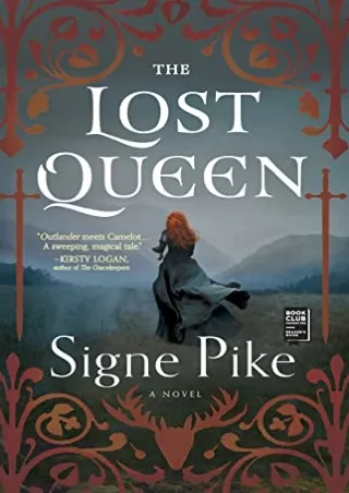 [READ DOWNLOAD] The Lost Queen: A Novel (Lost Queen, The)