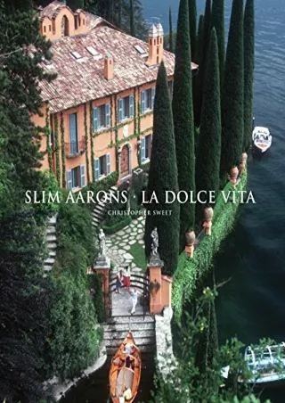 [PDF] DOWNLOAD Slim Aarons: La Dolce Vita (Getty Images)