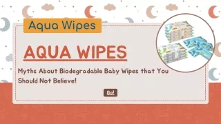 Myths About Biodegradable Baby Wipes that You Should Not Believe!