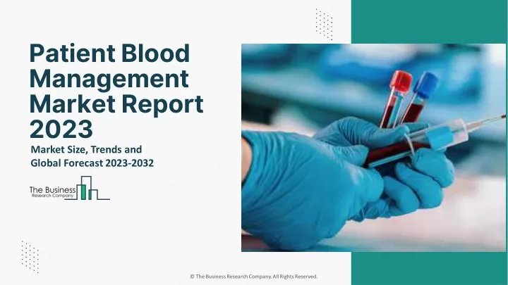 patient blood management market report 2023