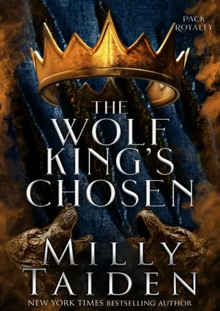 DOWNLOAD/PDF The Wolf King's Chosen (Pack Royalty Book 1)