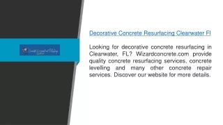 Decorative Concrete Resurfacing Clearwater FL Wizardconcrete.com