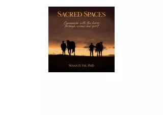 Ebook download Sacred Spaces Communion with the Horse Through Science and Spirit free acces