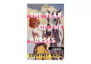 Download PDF The Year of the Horses A Memoir full