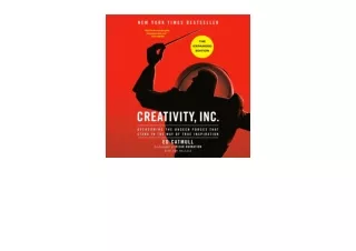 Ebook download Creativity Inc The Expanded Edition Overcoming the Unseen Forces That Stand in the Way of True Inspiratio