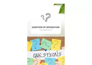 PDF read online Question of Separation for android