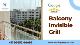 Balcony Invisible Grill - WhatsApp & Call  91 96652 44499