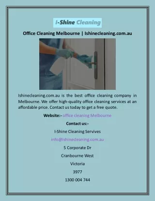 Office Cleaning Melbourne  Ishinecleaning.com