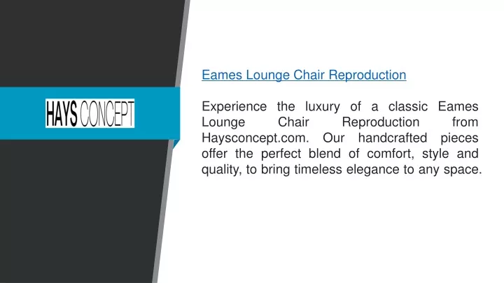 eames lounge chair reproduction experience