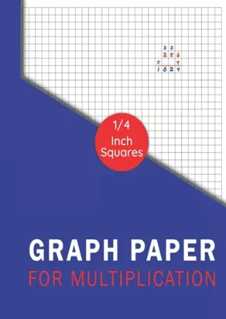 $PDF$/READ/DOWNLOAD Graph Paper For Multiplication 1/4 Inch Squares Notebook: Graph Paper composition For Math Problems,