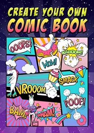 Download Book [PDF] Create Your Own Comic Book: 100 Blank Comic Book Templates for Adults, Teens & Kids: Unicorn Cover 2