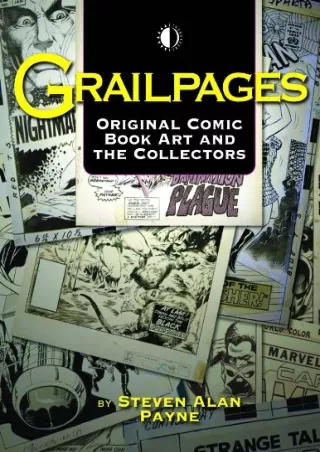 Read ebook [PDF] Grailpages: Original Comic Book Art And The Collectors