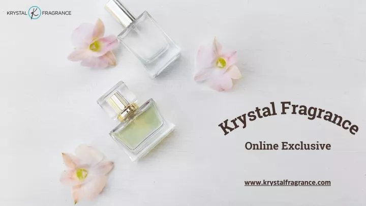 kry s t a l fr ag r ance online exclusive