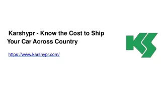 Karshypr - Know the Cost to Ship Your Car Across Country