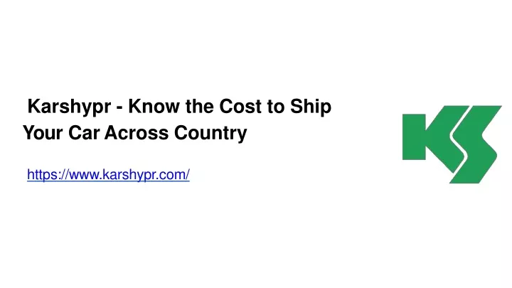 karshypr know the cost to ship your car across