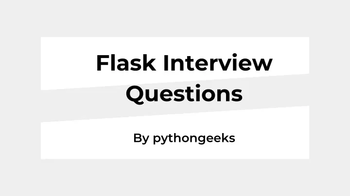 flask interview questions