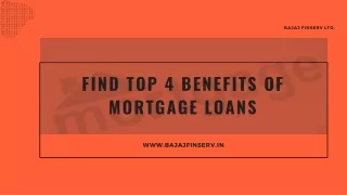4 Top Benefits of Taking Mortgage Loan in India