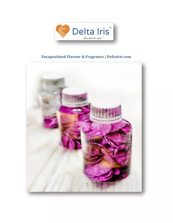 encapsulated flavour fragrance deltairis com