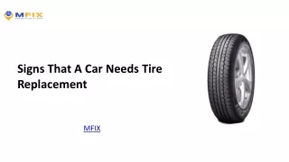 Signs That A Car Needs Tire Replacement