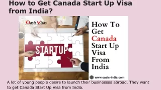 How To Get Canada Start Up Visa From India?