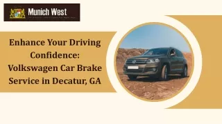 Enhance Your Driving Confidence Volkswagen Car Brake Service in Decatur, GA