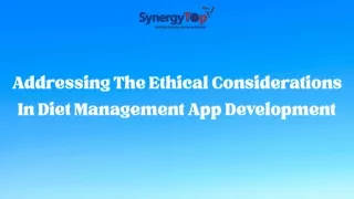 Ethical Considerations In Diet Management App Development | SynergyTop
