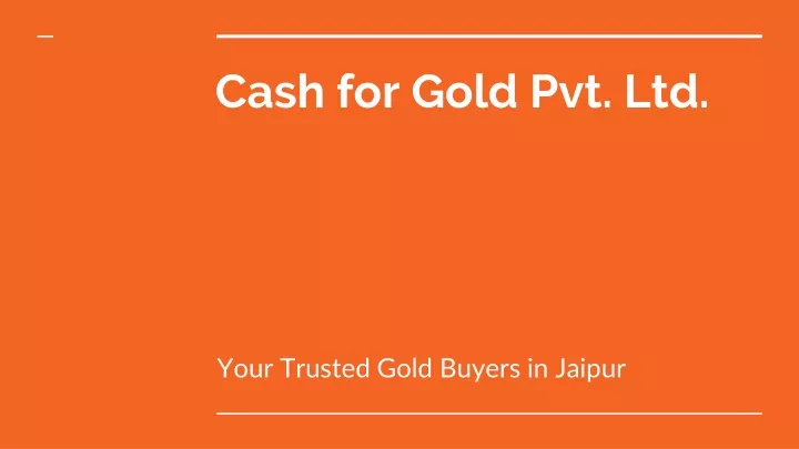 cash for gold pvt ltd