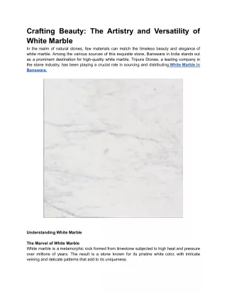 Crafting Beauty: The Artistry and Versatility of White Marble