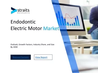 Endodontic Electric Motor Market Size, Share And Forecast