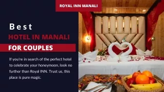 Best Hotel in Manali for Couples - Celebrate Your Honeymoon