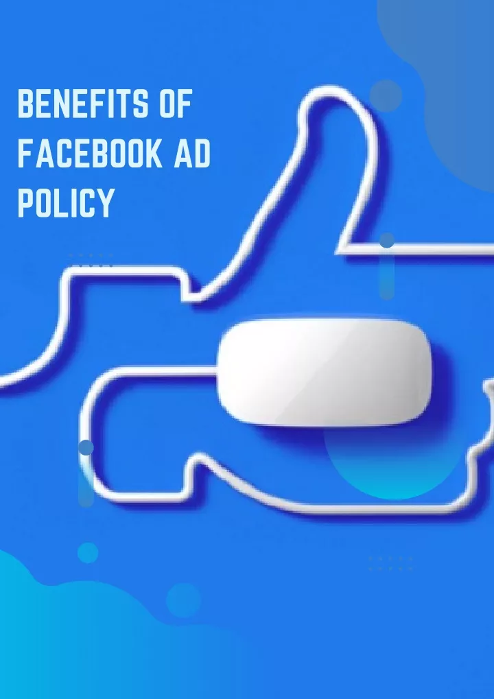 benefits of facebook ad policy