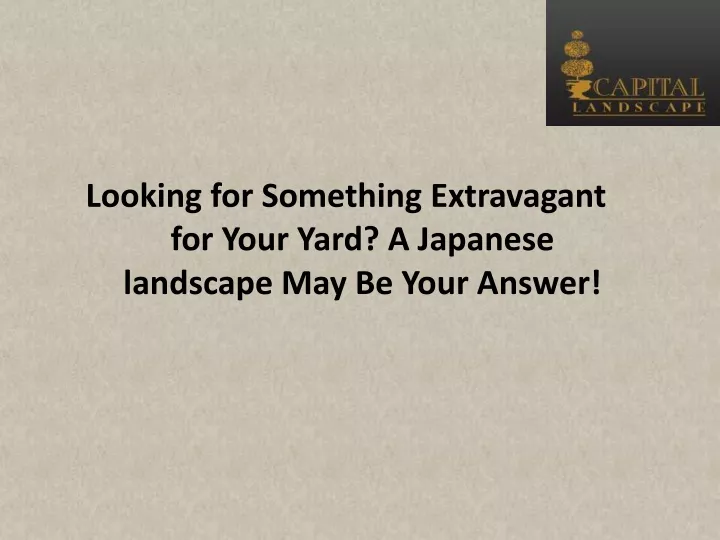looking for something extravagant for your yard