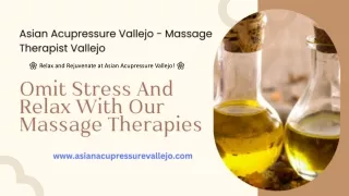 Asian Acupressure Vallejo - Massage Therapist Vallejo