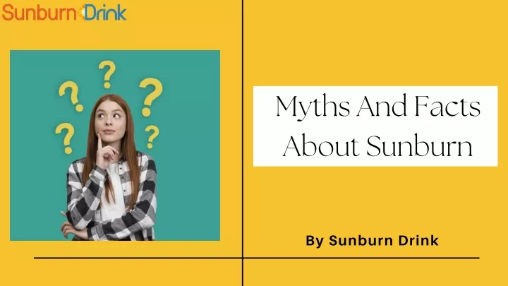 myths and facts about sunburn