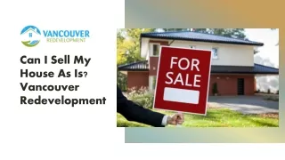 Can I Sell My House As Is Vancouver Redevelopment