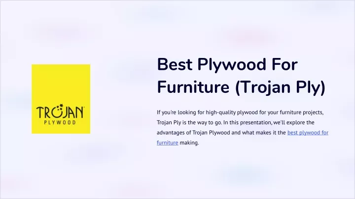 best plywood for furniture trojan ply