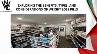 Exploring the Benefits, Types, and Considerations of Weight Loss Pills